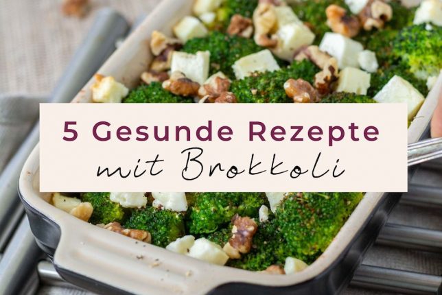 5 Gesunde Rezepte mit Brokkoli 5 Gesunde Rezepte mit Brokkoli